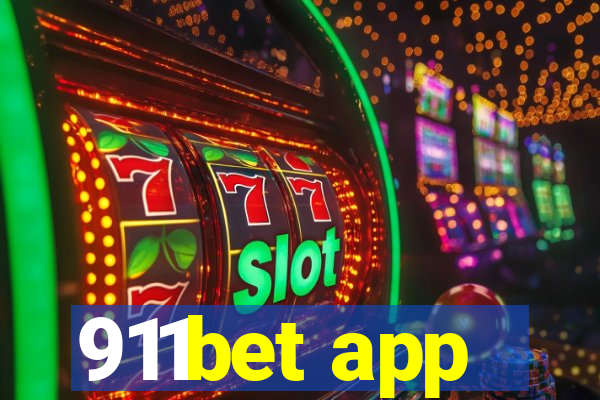 911bet app